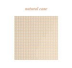 Natural Cane